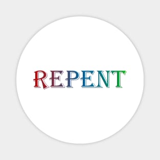 Repent Magnet